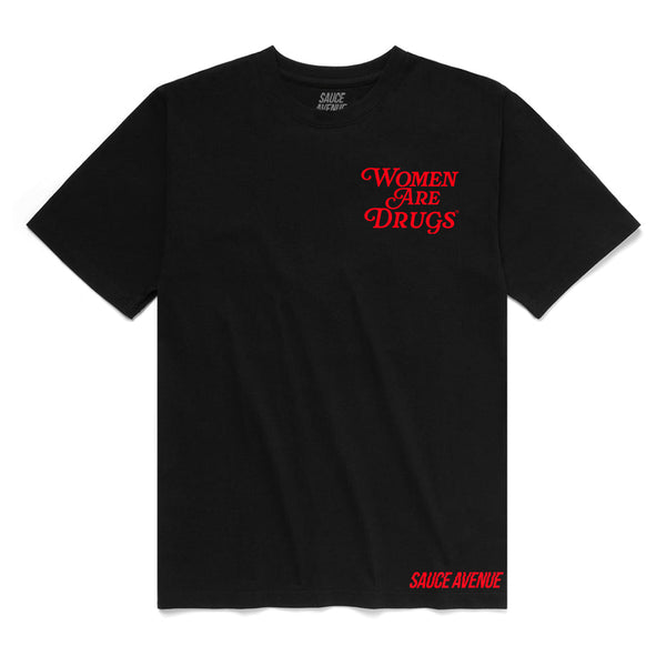 Women Are Drugs | Black Tee (R) - Sauce Avenue