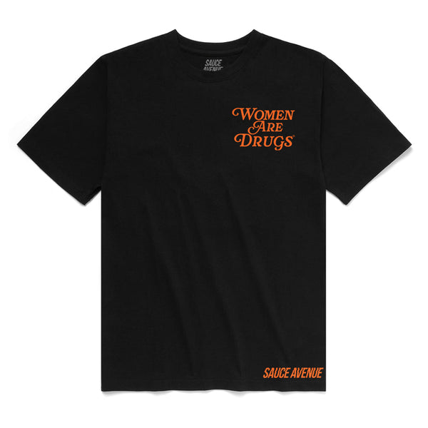 Women Are Drugs | Black Tee (O) - Sauce Avenue