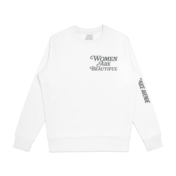 Women Are Beautiful | White Crewneck (GY) - Sauce Avenue