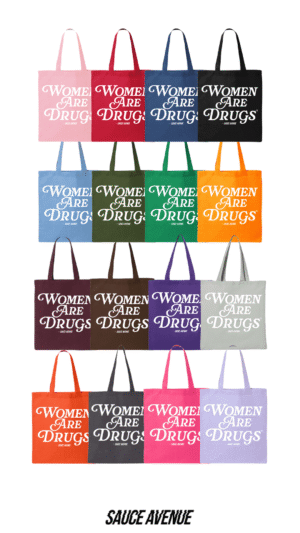 Women Are Drugs® (WH) | Large Canvas Tote