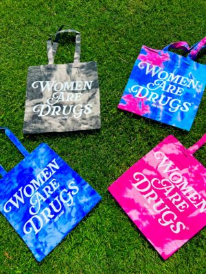 Women Are Drugs® (WH) | Tie-Dyed Canvas Bag